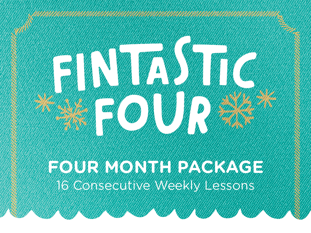 Fintastic Four - Four Month Package - 16 Consecutive Weekly Lessons