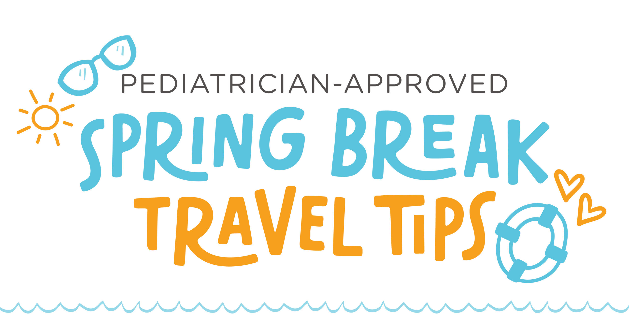 Pediatrician-Approved Spring Break Travel Tips created by Goldfish Swim School in conjunction with Dr. Molly O'Shea, board certified pediatrician.